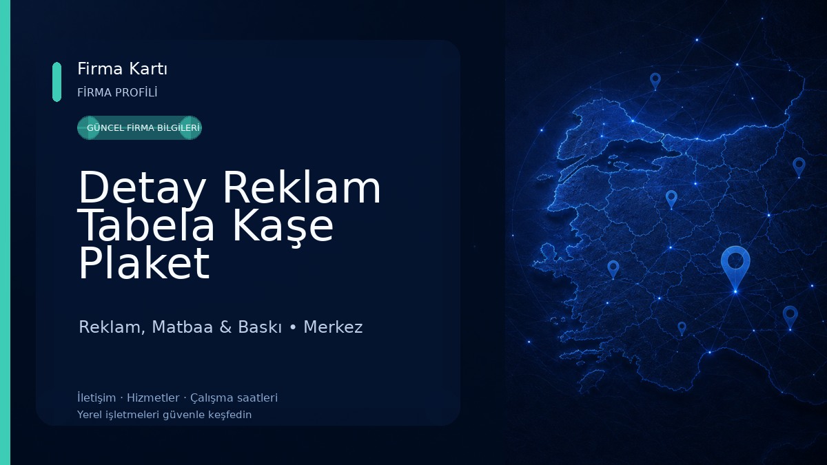 Detay Reklam Tabela Kaşe Plaket Reklam, Matbaa & Baskı