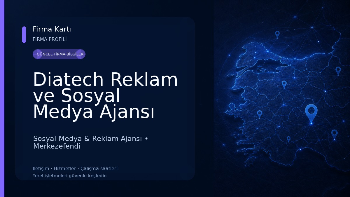 Diatech Reklam ve Sosyal Medya Ajansı