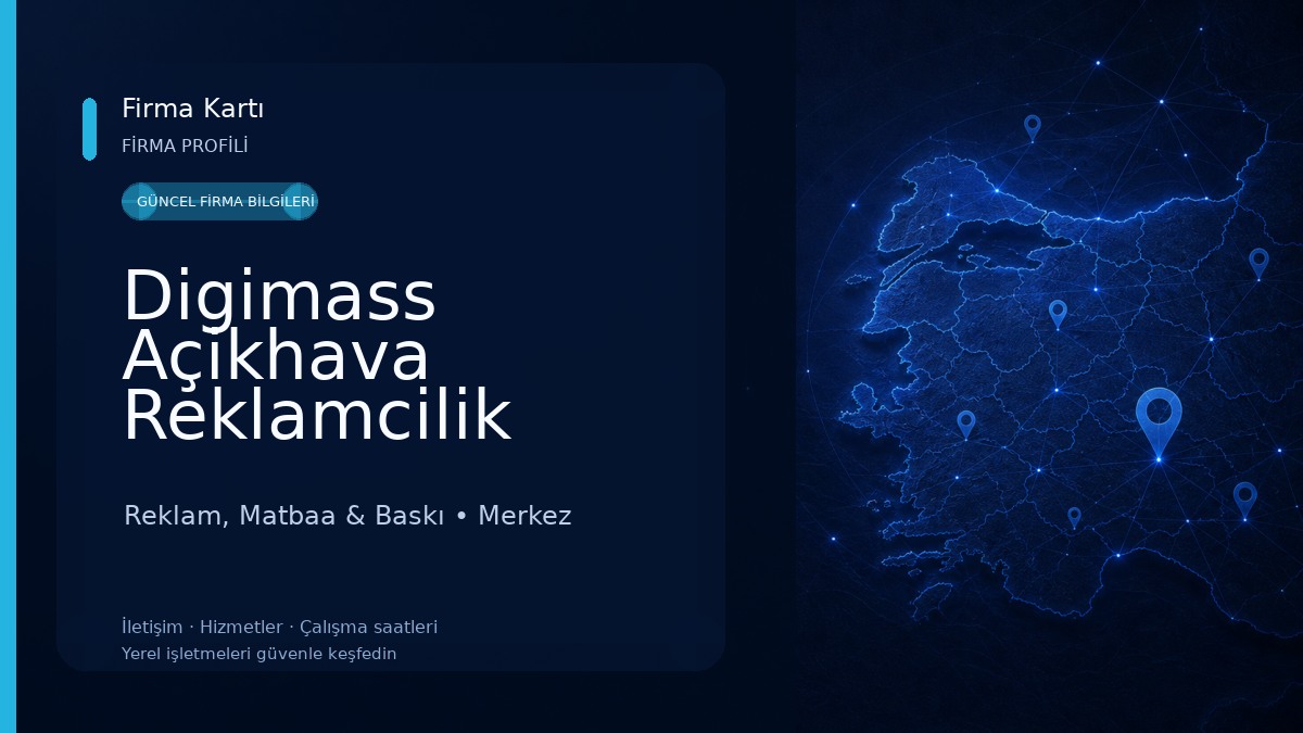 Digimass Açikhava Reklamcilik Reklam, Matbaa & Baskı