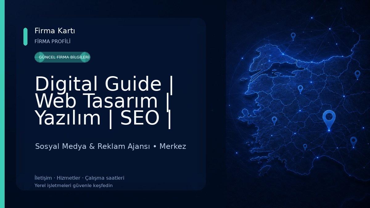 Digital Guide | Web Tasarım | Yazılım | SEO | Sosyal Medya Reklam (Kırşehir) Sosyal Medya & Reklam Ajansı