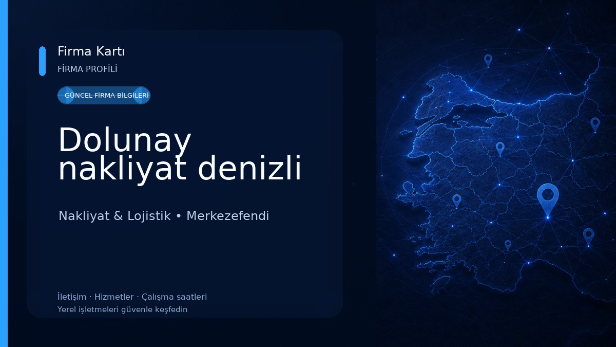 Dolunay nakliyat denizli Nakliyat & Lojistik