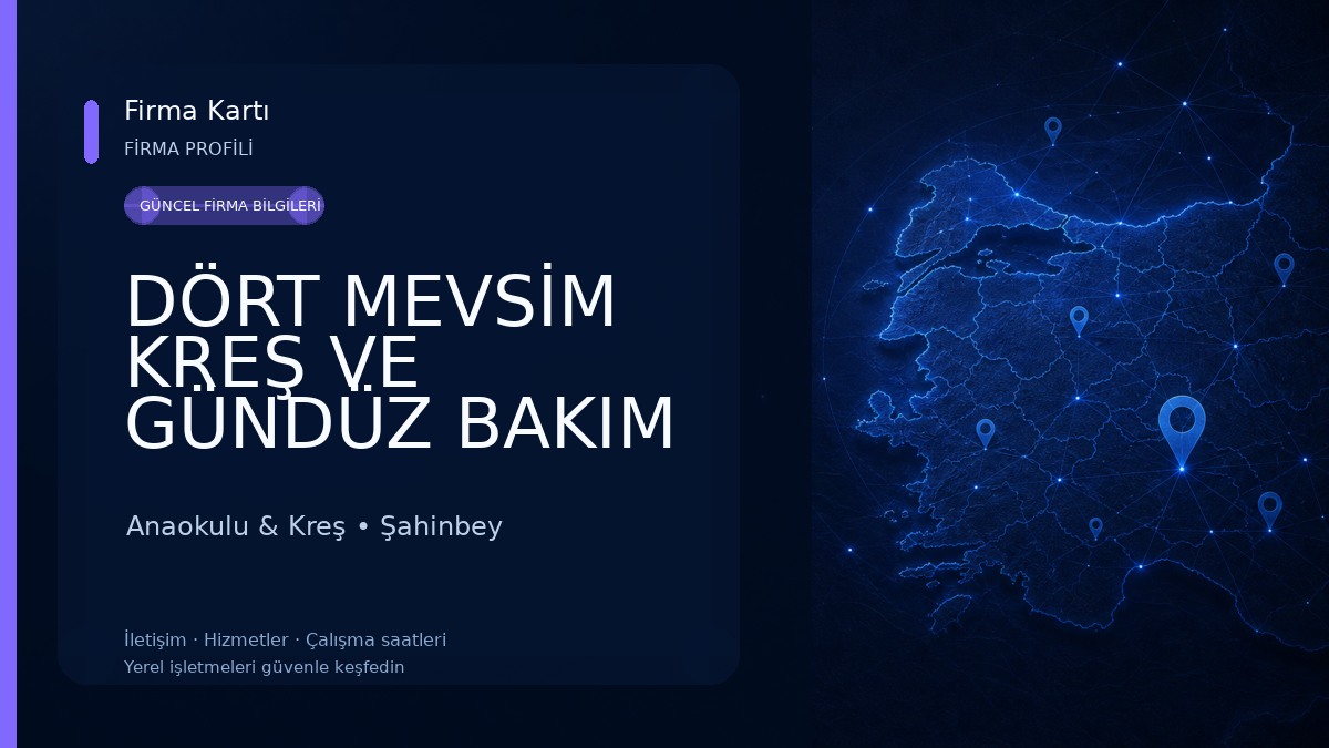 DÖRT MEVSİM KREŞ VE GÜNDÜZ BAKIM EVİ Anaokulu & Kreş