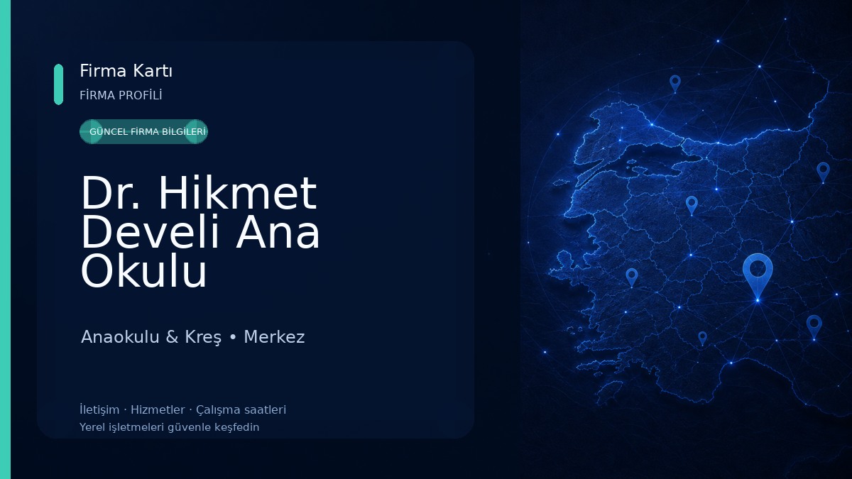 Dr. Hikmet Develi Ana Okulu Anaokulu & Kreş