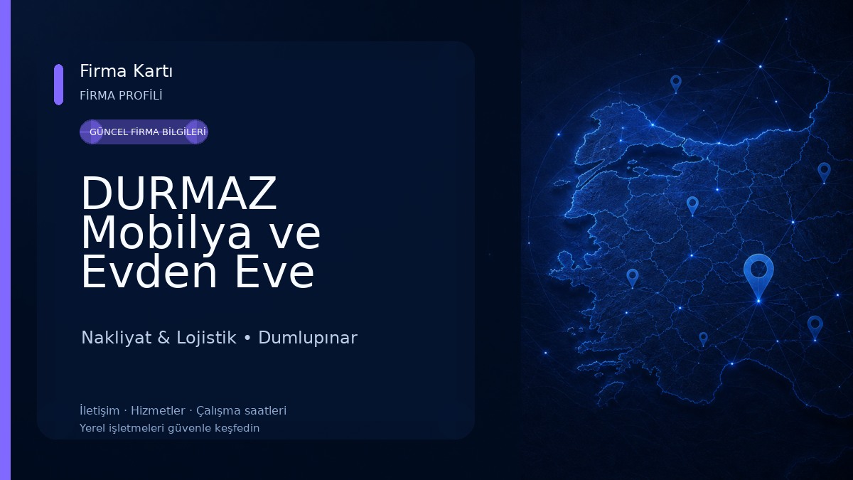 DURMAZ Mobilya ve Evden Eve Nakliyat