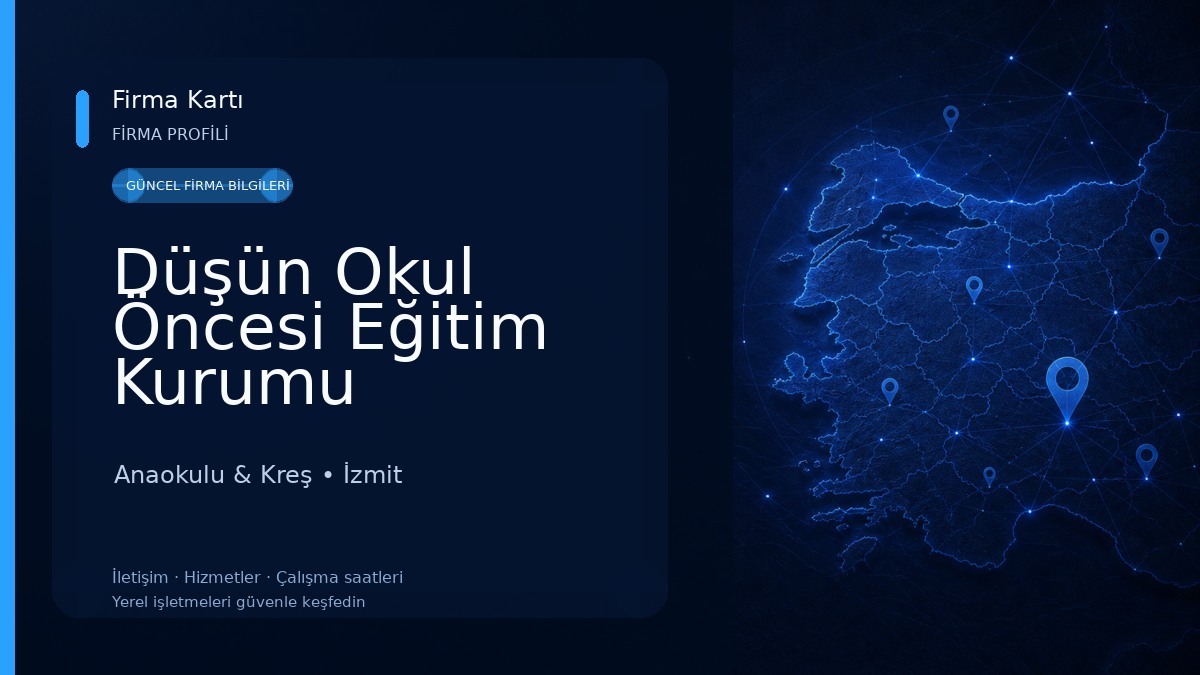 Düşün Okul Öncesi Eğitim Kurumu