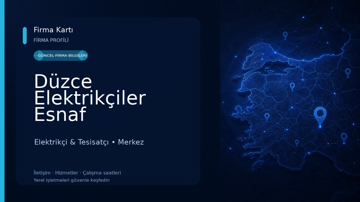 Düzce Elektrikçiler Esnaf Sanatkarları Odası Elektrikçi & Tesisatçı