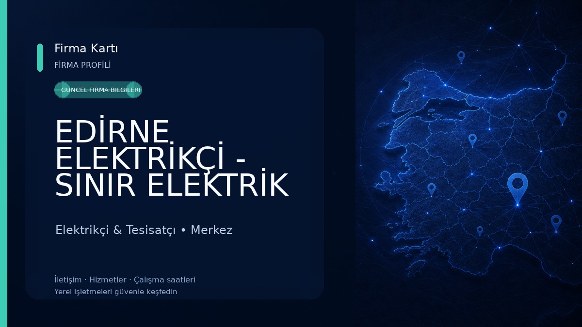 EDİRNE ELEKTRİKÇİ - SINIR ELEKTRİK Elektrikçi & Tesisatçı