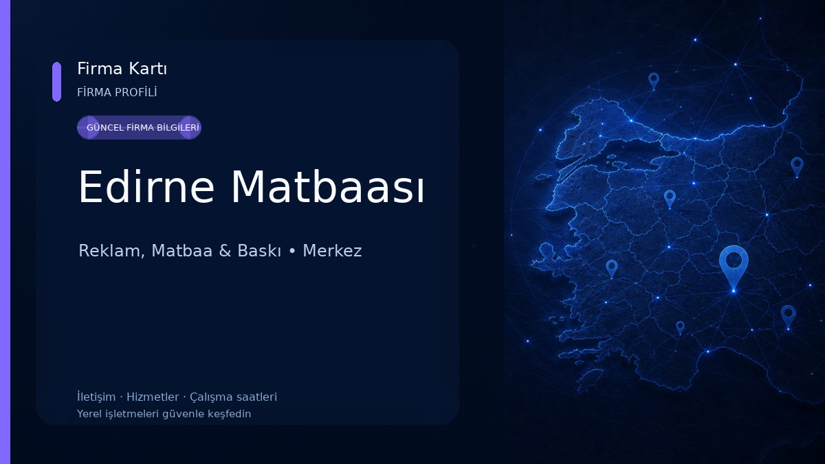 Edirne Matbaası Reklam, Matbaa & Baskı