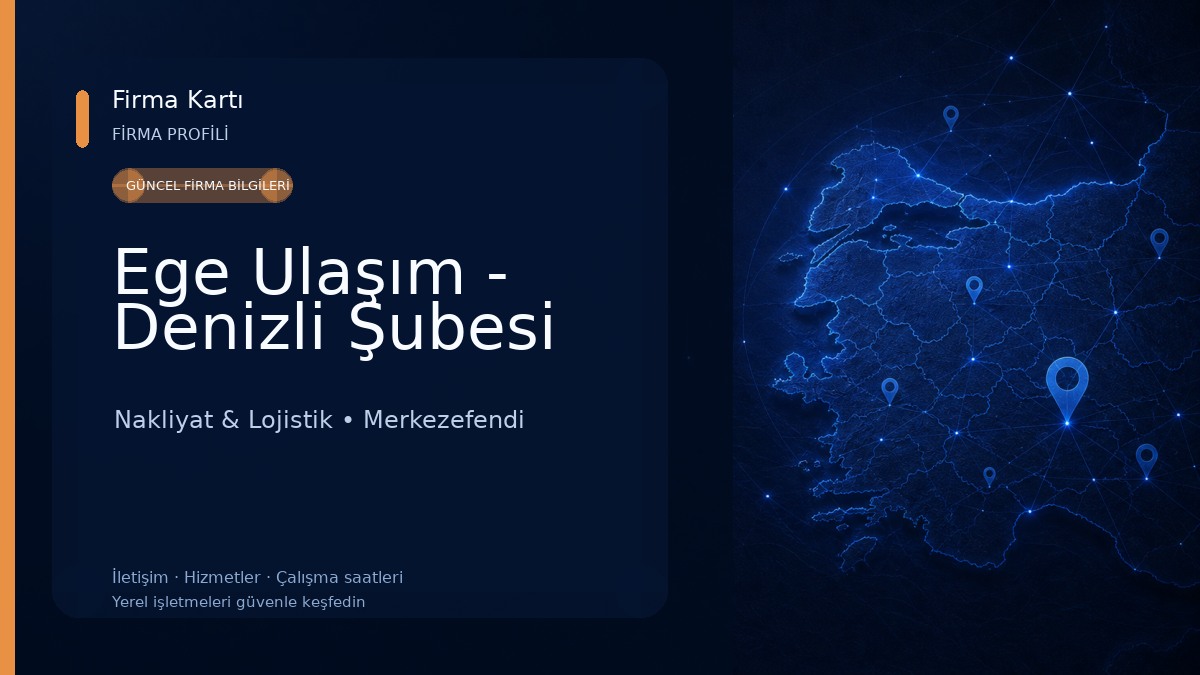 Ege Ulaşım - Denizli Şubesi