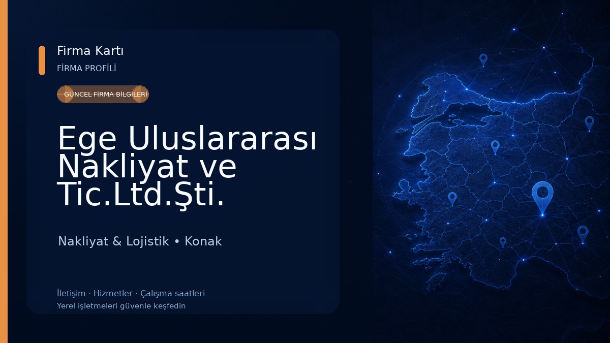 Ege Uluslararası Nakliyat ve Tic.Ltd.Şti. Nakliyat & Lojistik