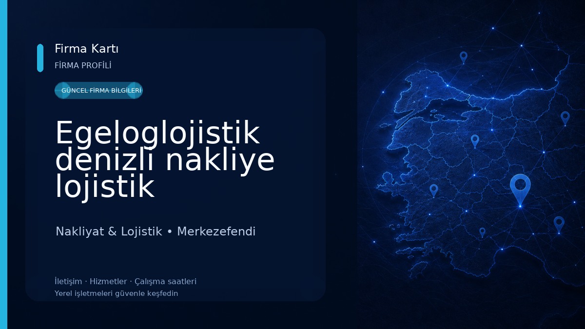 Egeloglojistik denizli nakliye lojistik Nakliyat & Lojistik
