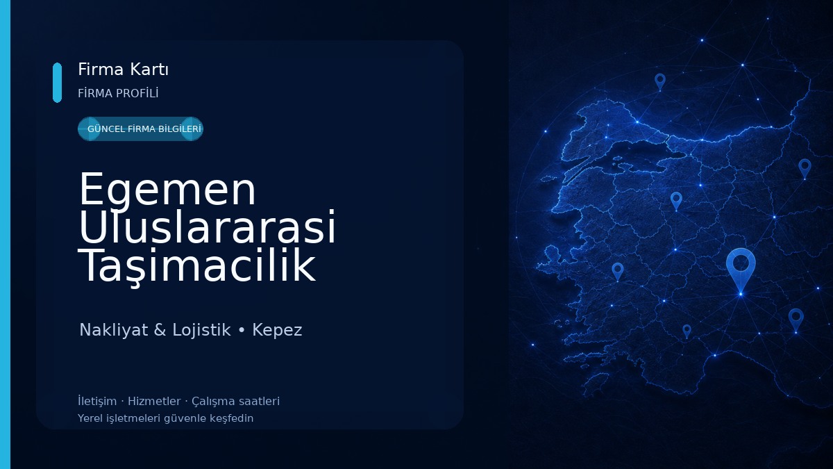 Egemen Uluslararasi Taşimacilik Nakliyat & Lojistik