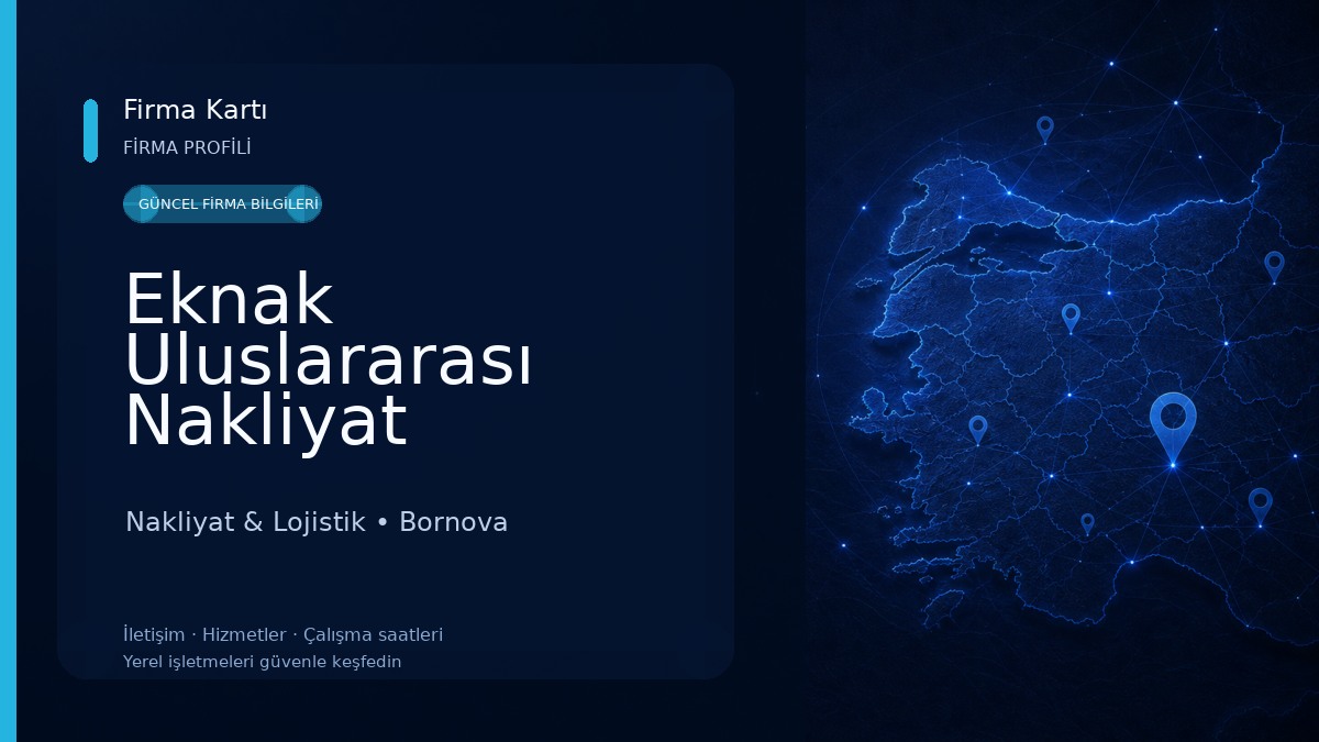 Eknak Uluslararası Nakliyat Nakliyat & Lojistik