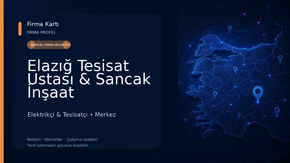 Elazığ Tesisat Ustası & Sancak İnşaat Elektrikçi & Tesisatçı