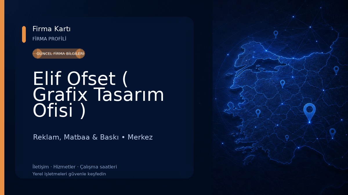 Elif Ofset ( Grafix Tasarım Ofisi ) Reklam, Matbaa & Baskı