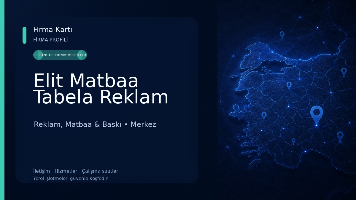 Elit Matbaa Tabela Reklam Reklam, Matbaa & Baskı