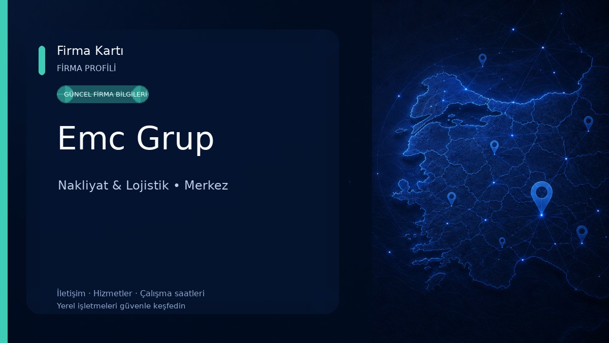Emc Grup Nakliyat & Lojistik