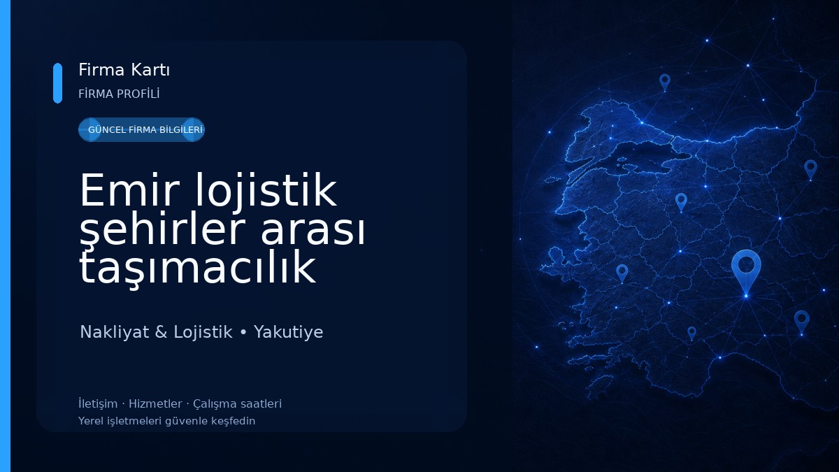 Emir lojistik şehirler arası taşımacılık