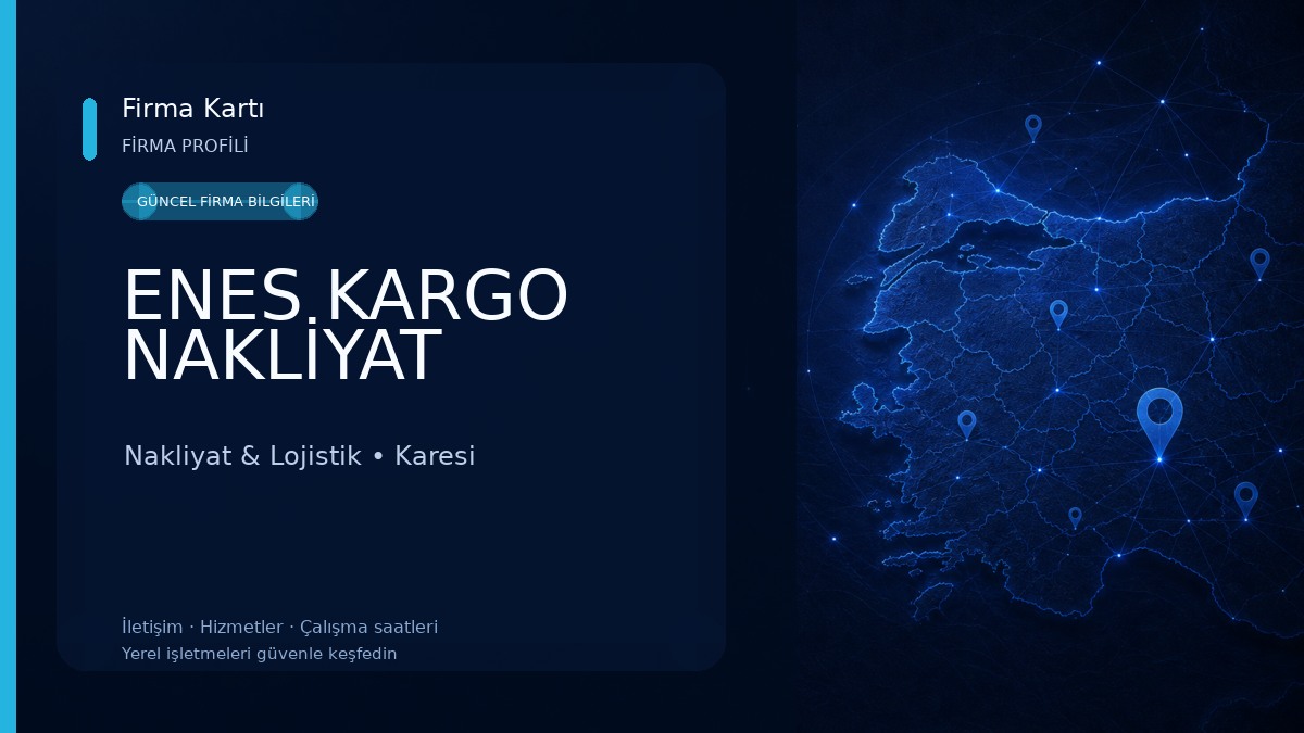 ENES KARGO NAKLİYAT