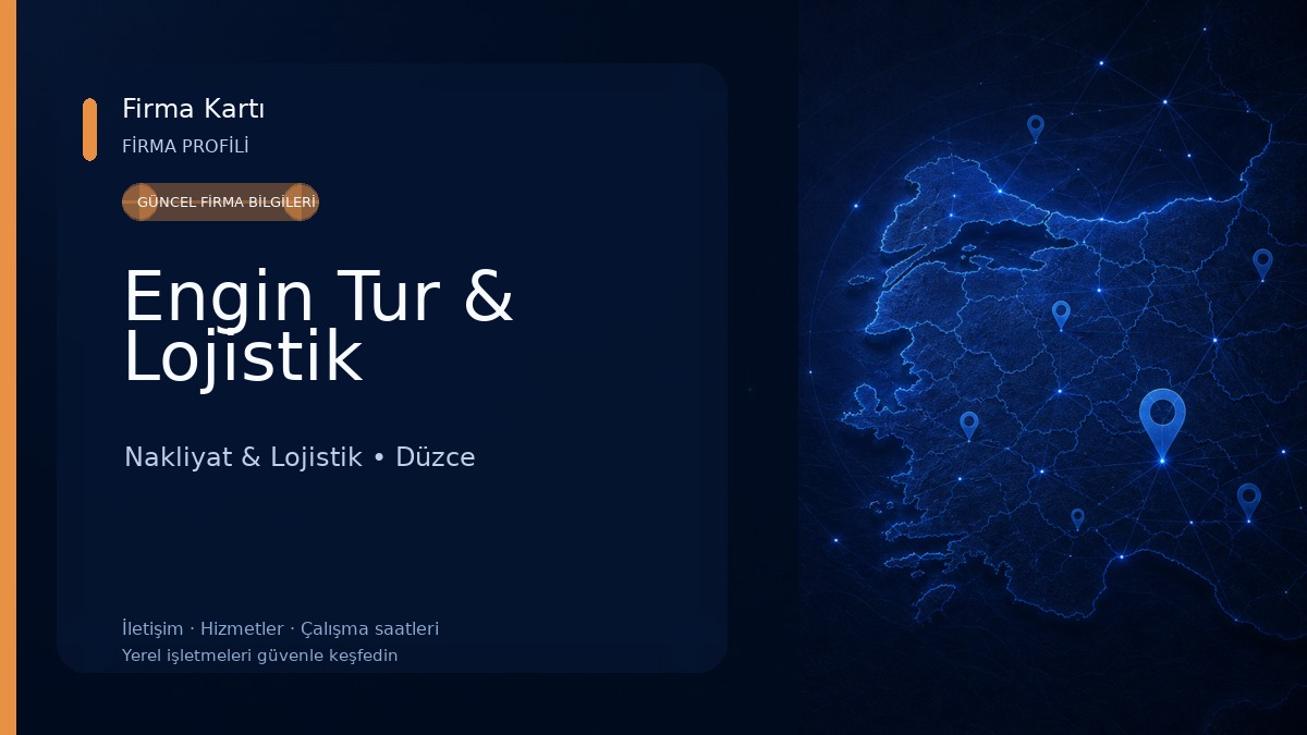 Engin Tur & Lojistik Nakliyat & Lojistik