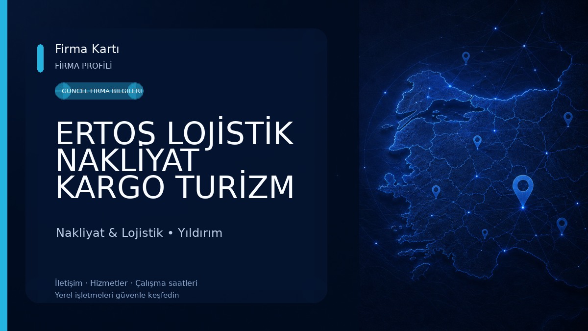 ERTOS LOJİSTİK NAKLİYAT KARGO TURİZM İNŞAAT TEKSTİL PETROKİMYA SANAYİ VE TİCARET LİMİTED ŞİRKETİ Nakliyat & Lojistik