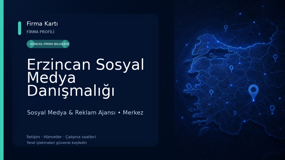 Erzincan Sosyal Medya Danışmalığı