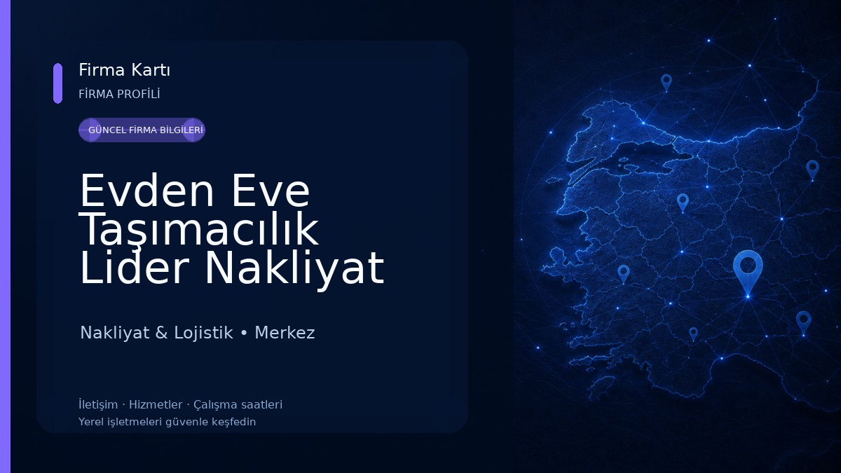 Evden Eve Taşımacılık Lider Nakliyat Kilis