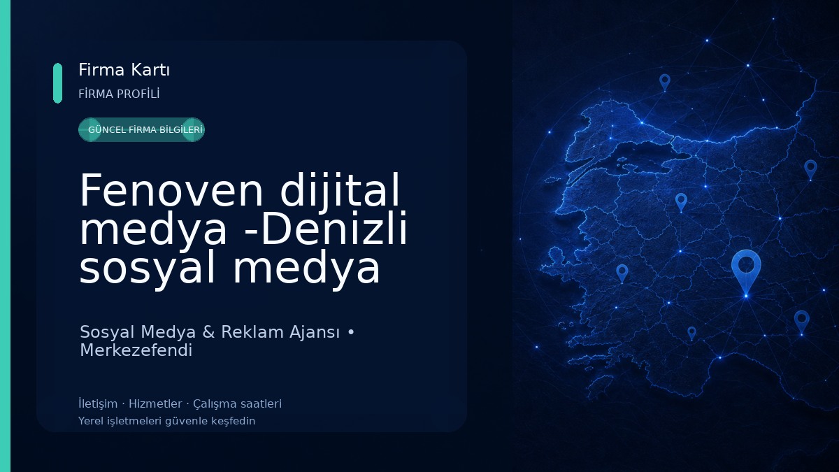 Fenoven dijital medya -Denizli sosyal medya ajansı -Denizli web tasarım-Denizli reklam ajansı