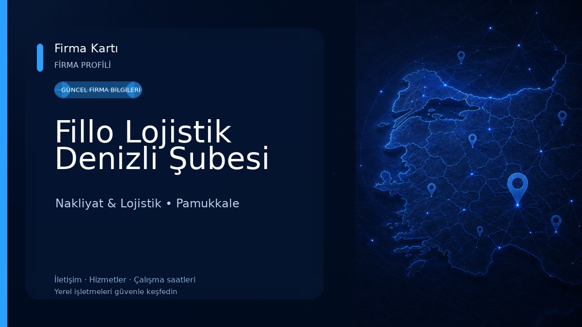 Fillo Lojistik Denizli Şubesi