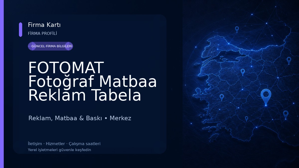 FOTOMAT Fotoğraf Matbaa Reklam Tabela Promosyon Reklam, Matbaa & Baskı