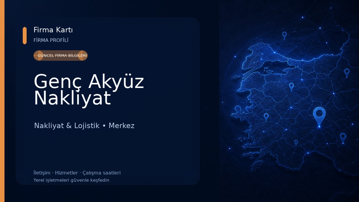 Genç Akyüz Nakliyat Nakliyat & Lojistik