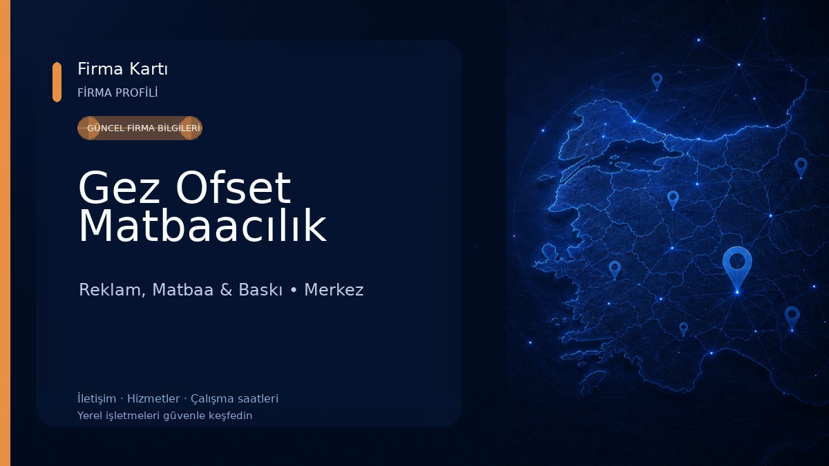 Gez Ofset Matbaacılık Reklam, Matbaa & Baskı