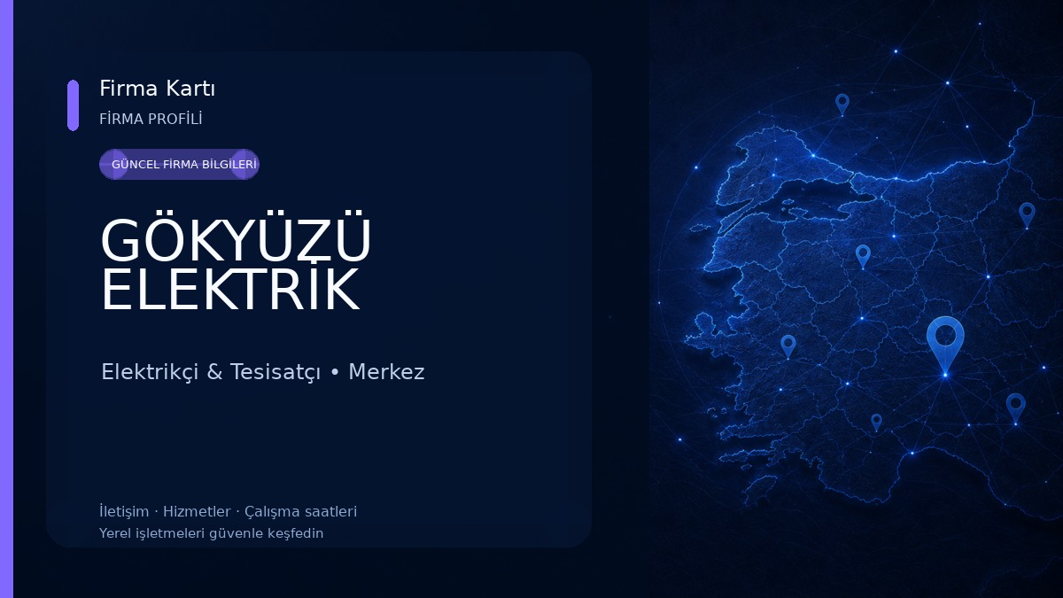 GÖKYÜZÜ ELEKTRİK