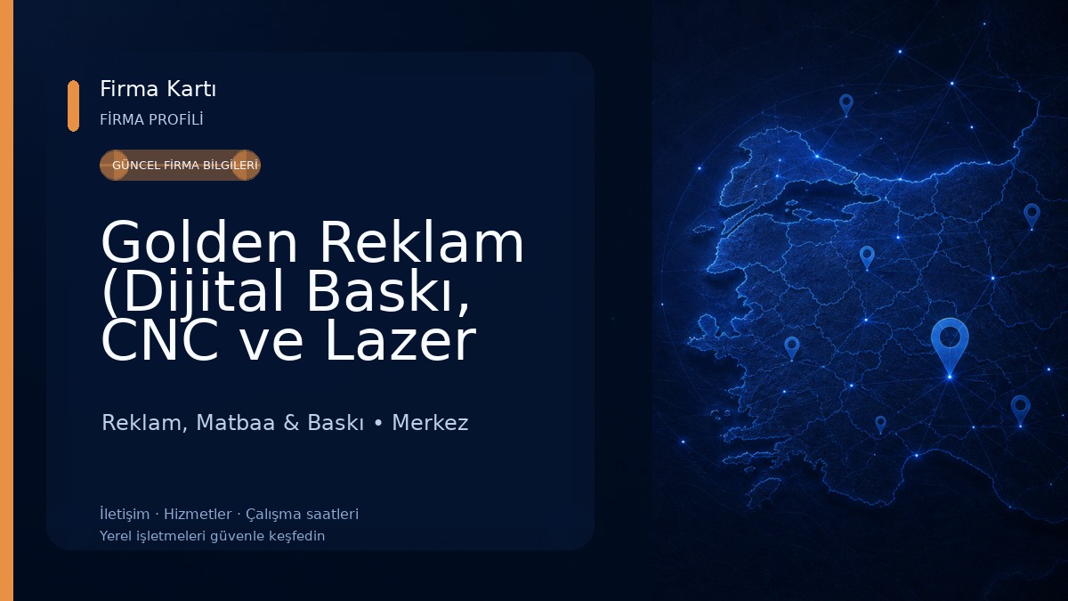 Golden Reklam (Dijital Baskı, CNC ve Lazer Kesim Merkezi) Reklam, Matbaa & Baskı
