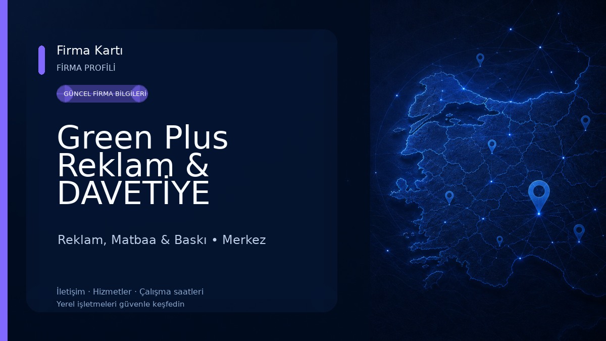 Green Plus Reklam & DAVETİYE HİZMETLERİ Reklam, Matbaa & Baskı