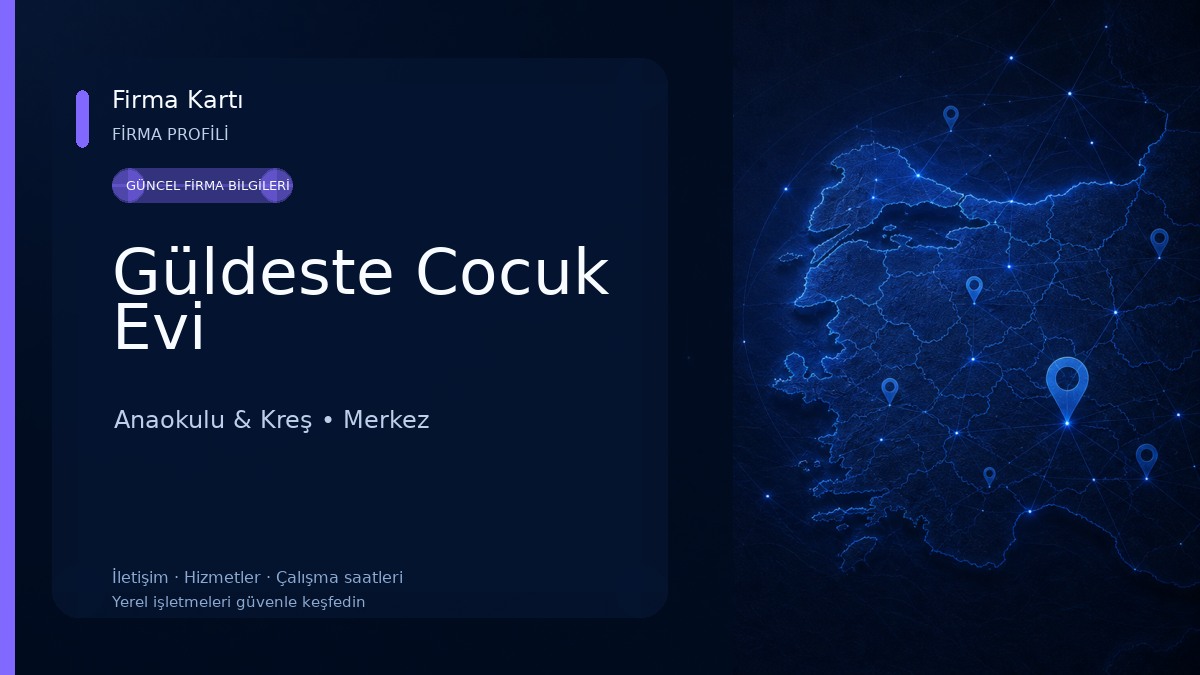 Güldeste Cocuk Evi Anaokulu & Kreş