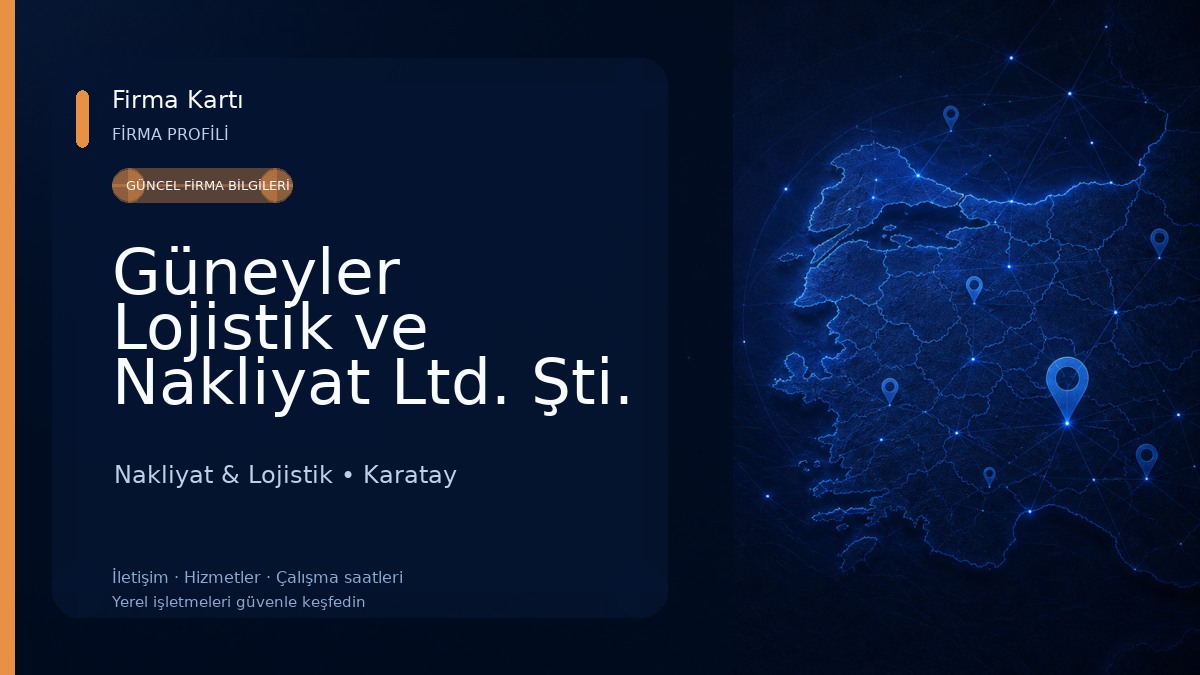 Güneyler Lojistik ve Nakliyat Ltd. Şti.