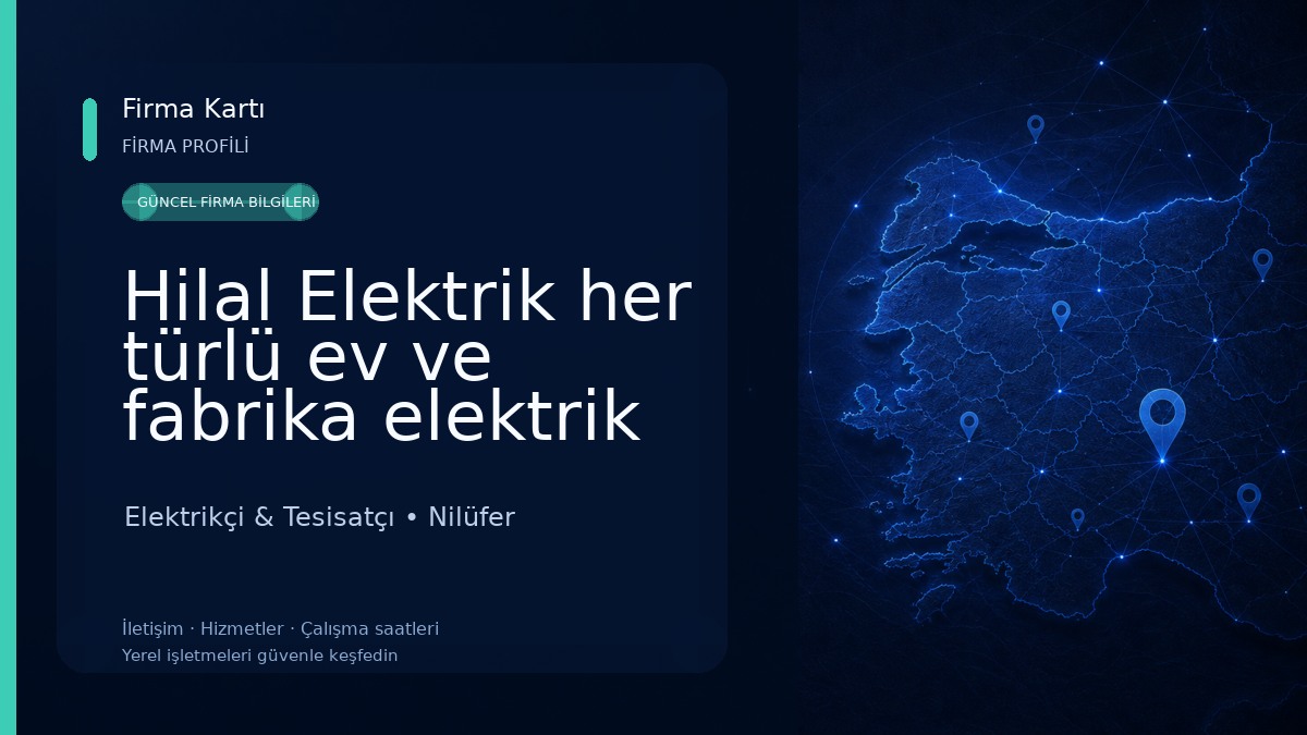 Hilal Elektrik her türlü ev ve fabrika elektrik ariza tesisat isleri yapilir Elektrikçi & Tesisatçı