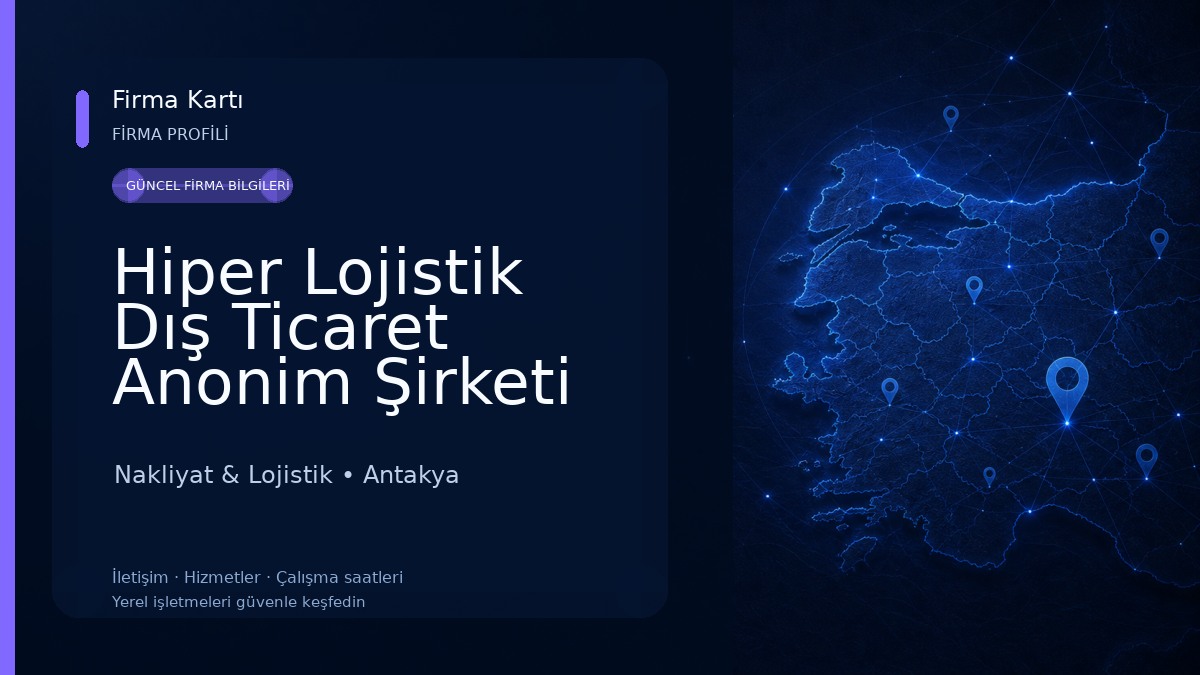 Hiper Lojistik Dış Ticaret Anonim Şirketi Nakliyat & Lojistik