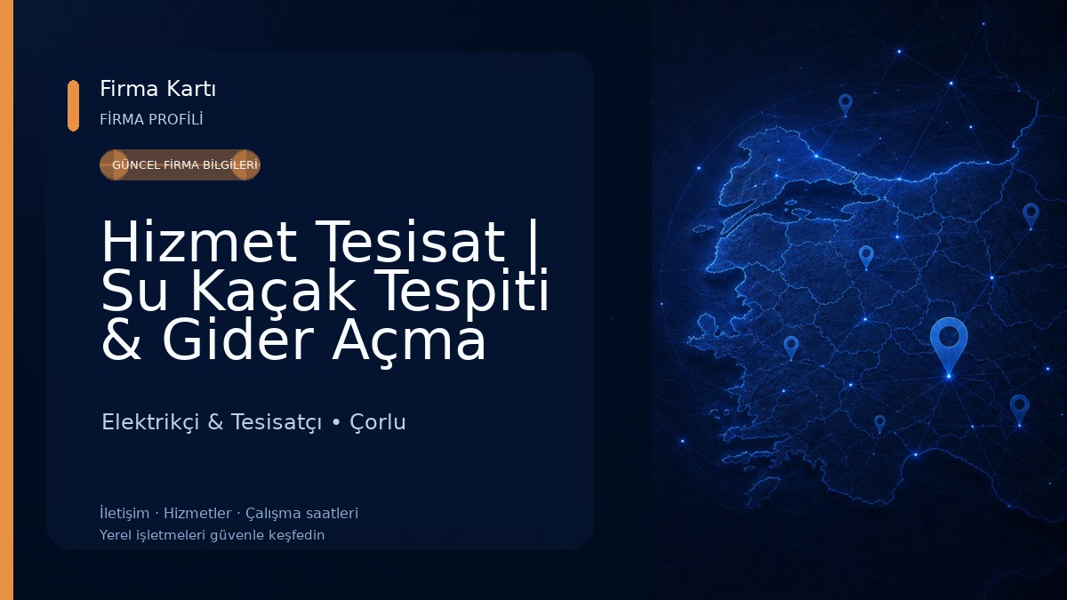 Hizmet Tesisat | Su Kaçak Tespiti & Gider Açma Elektrikçi & Tesisatçı