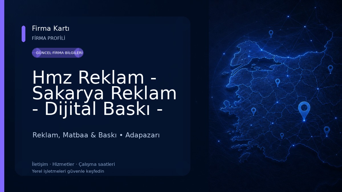 Hmz Reklam - Sakarya Reklam - Dijital Baskı - Tabela - Matbaa- Display Ürünler Merkezi