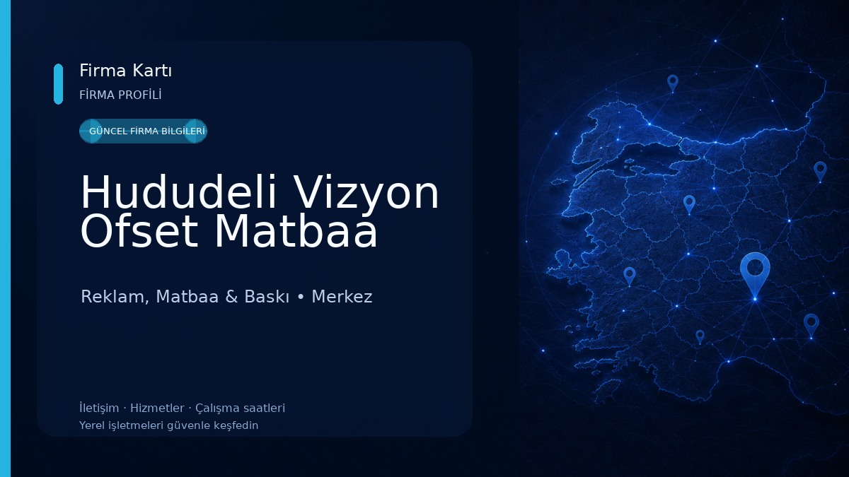 Hududeli Vizyon Ofset Matbaa Reklam, Matbaa & Baskı