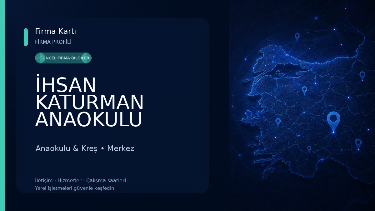 İHSAN KATURMAN ANAOKULU