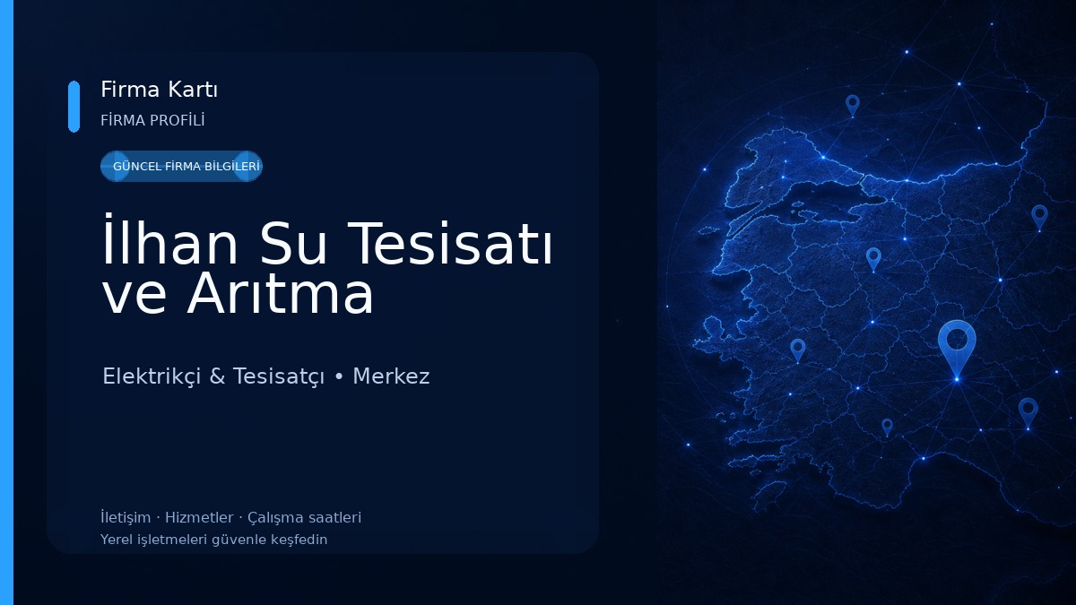 İlhan Su Tesisatı ve Arıtma