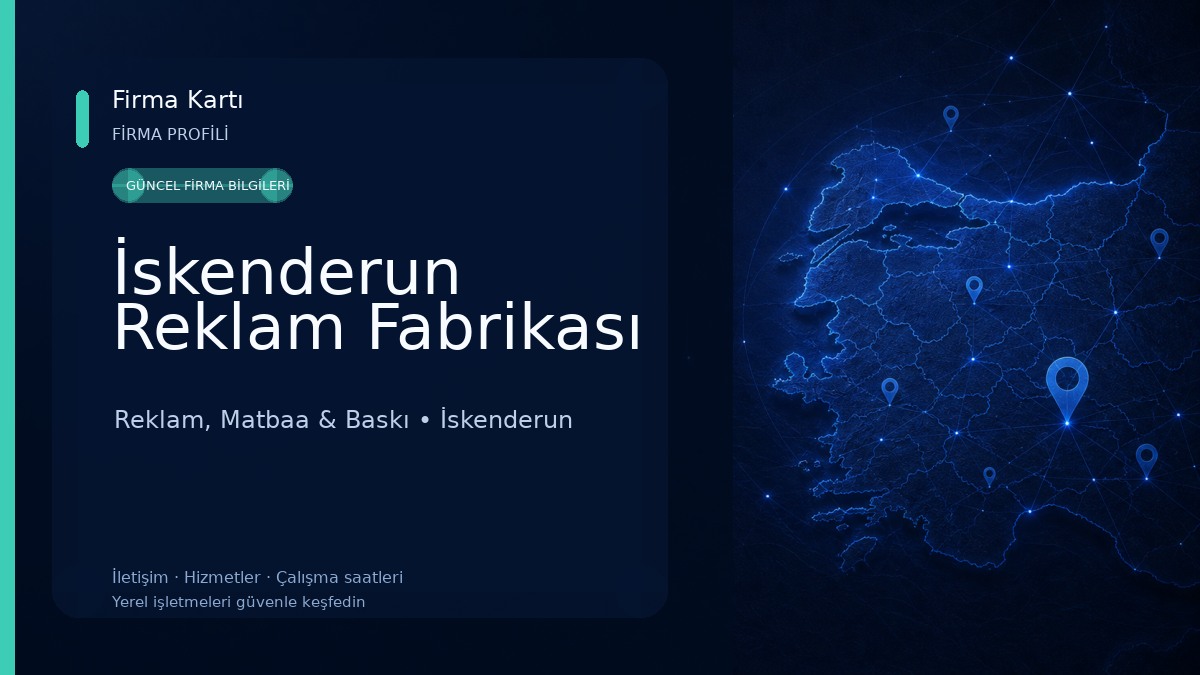 İskenderun Reklam Fabrikası Reklam, Matbaa & Baskı