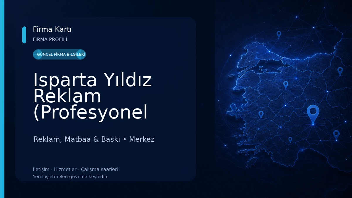 Isparta Yıldız Reklam (Profesyonel Reklam Hizmetleri)