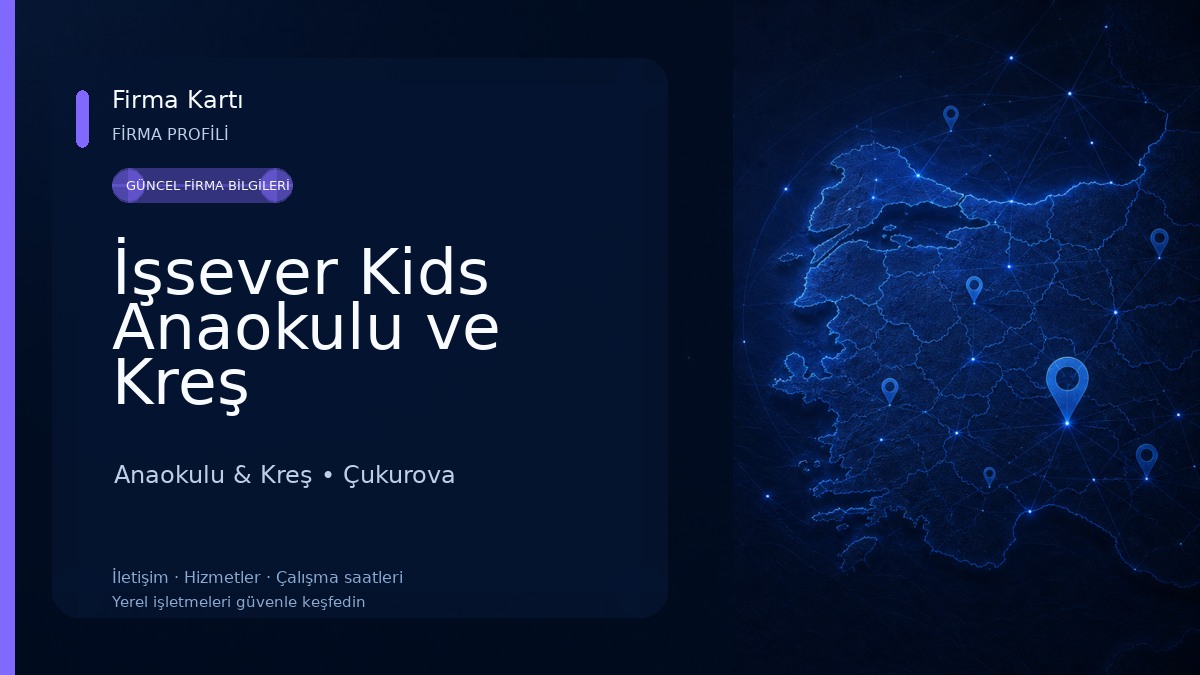 İşsever Kids Anaokulu ve Kreş