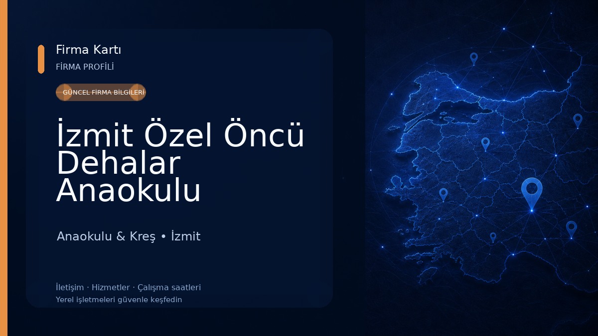 İzmit Özel Öncü Dehalar Anaokulu