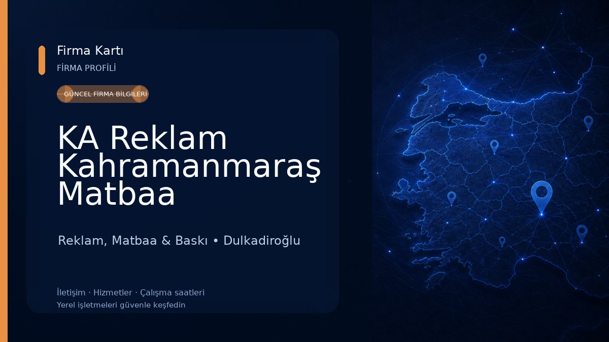 KA Reklam Kahramanmaraş Matbaa