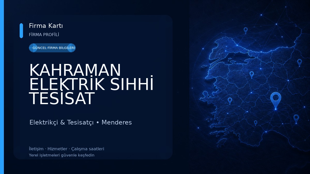 KAHRAMAN ELEKTRİK SIHHİ TESİSAT